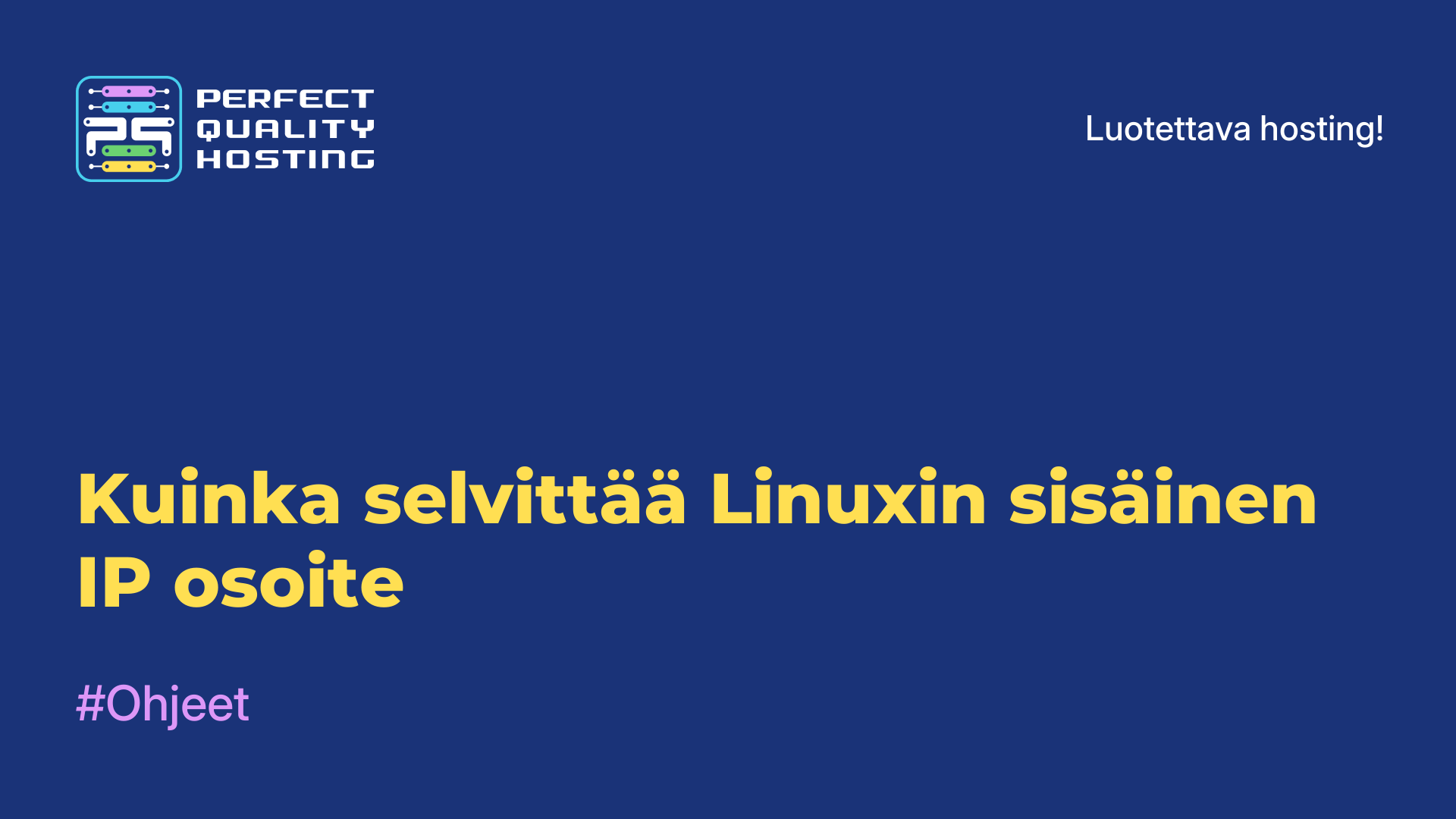 Kuinka selvittää Linuxin sisäinen IP-osoite