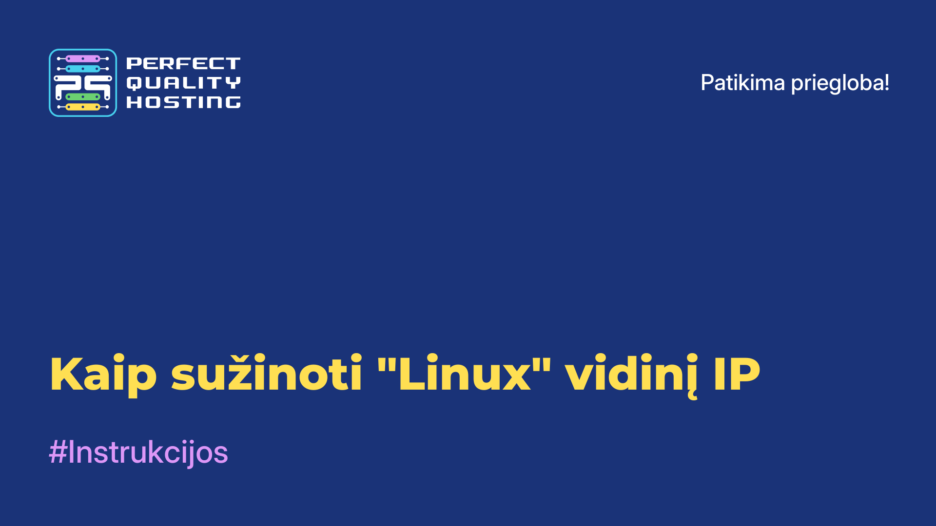 Kaip sužinoti "Linux" vidinį IP