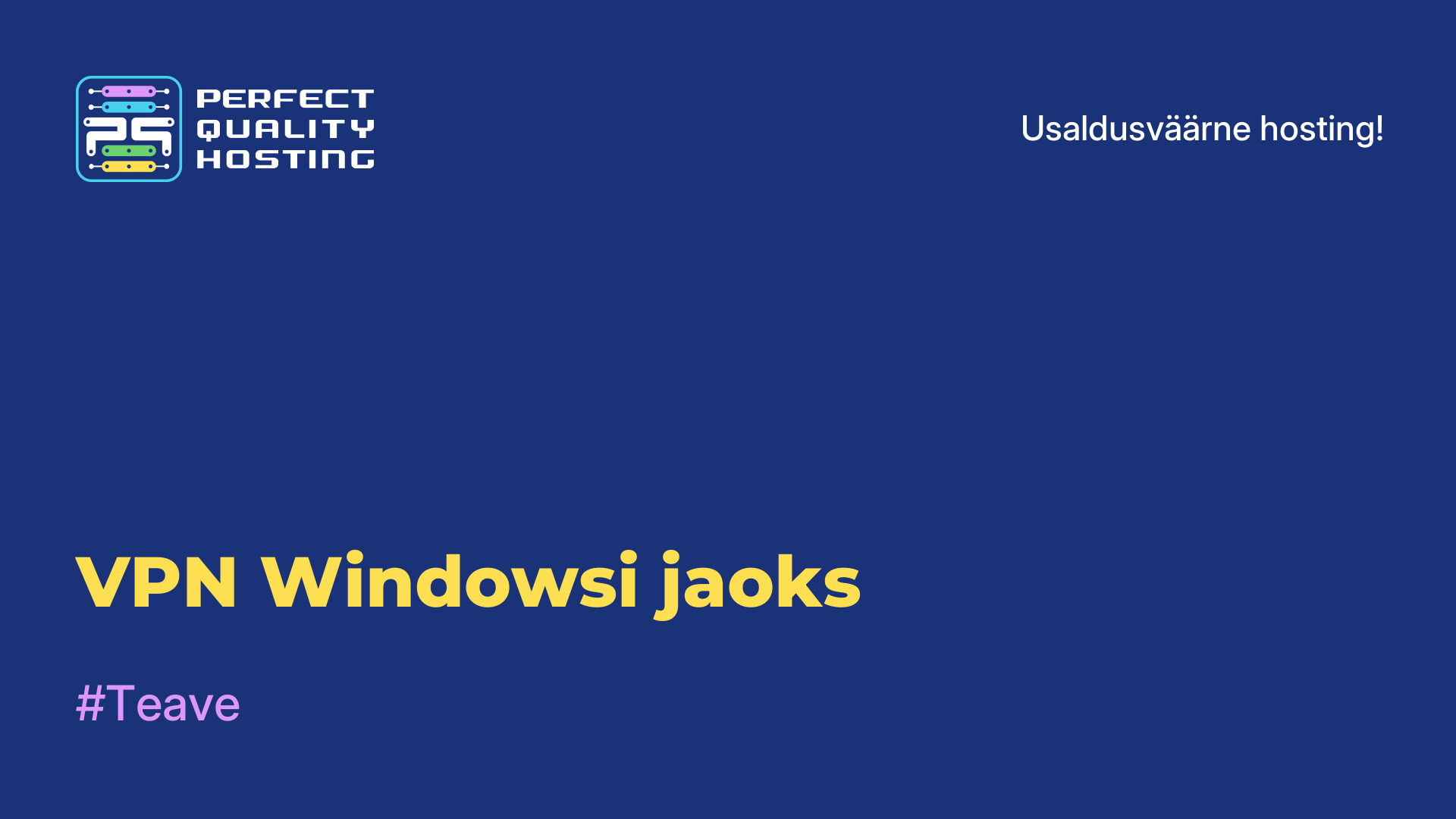 VPN Windowsi jaoks