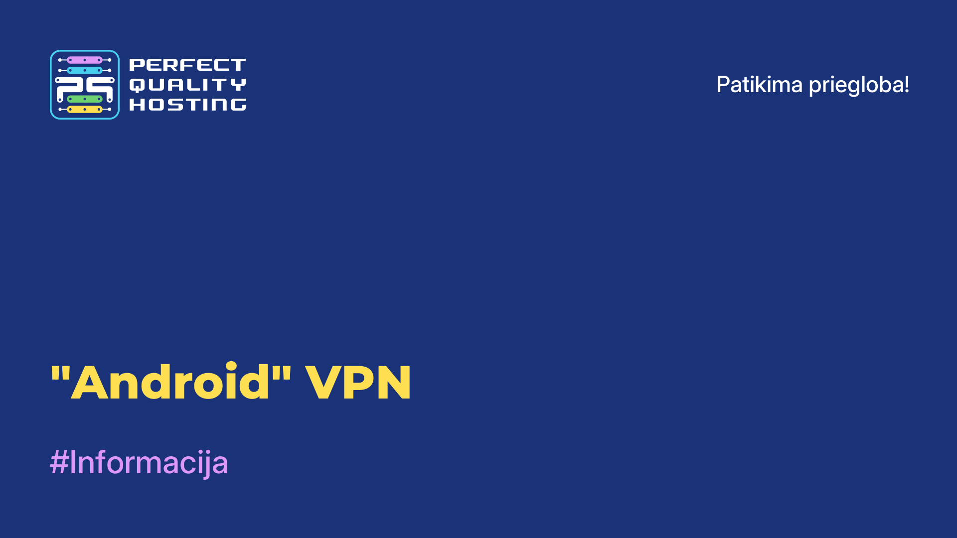 "Android" VPN