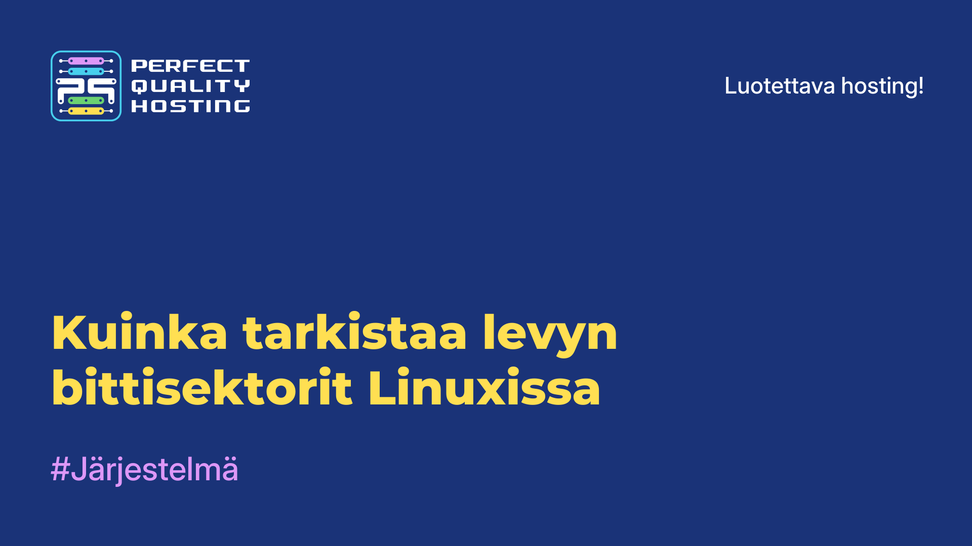 Kuinka tarkistaa levyn bittisektorit Linuxissa