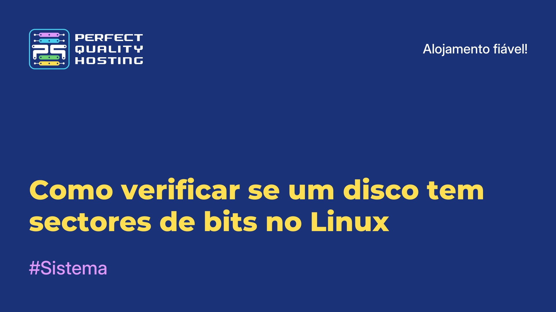 Como verificar se um disco tem sectores de bits no Linux