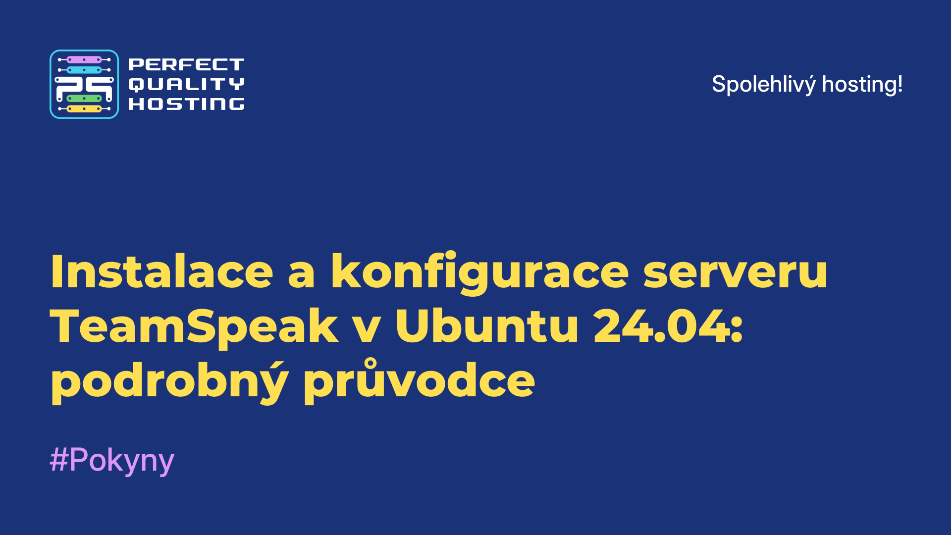 Instalace a konfigurace serveru TeamSpeak v Ubuntu 24.04: podrobný průvodce