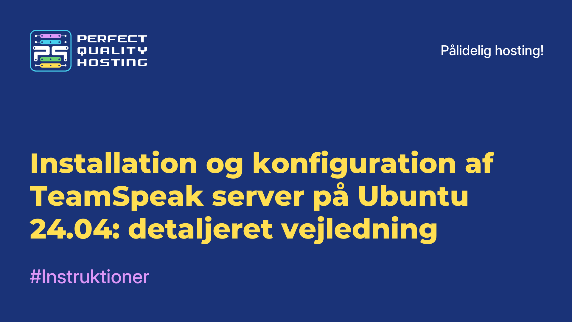 Installation og konfiguration af TeamSpeak-server på Ubuntu 24.04: detaljeret vejledning