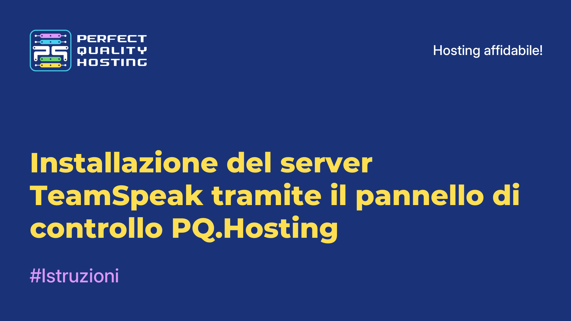 Installazione del server TeamSpeak tramite il pannello di controllo PQ.Hosting