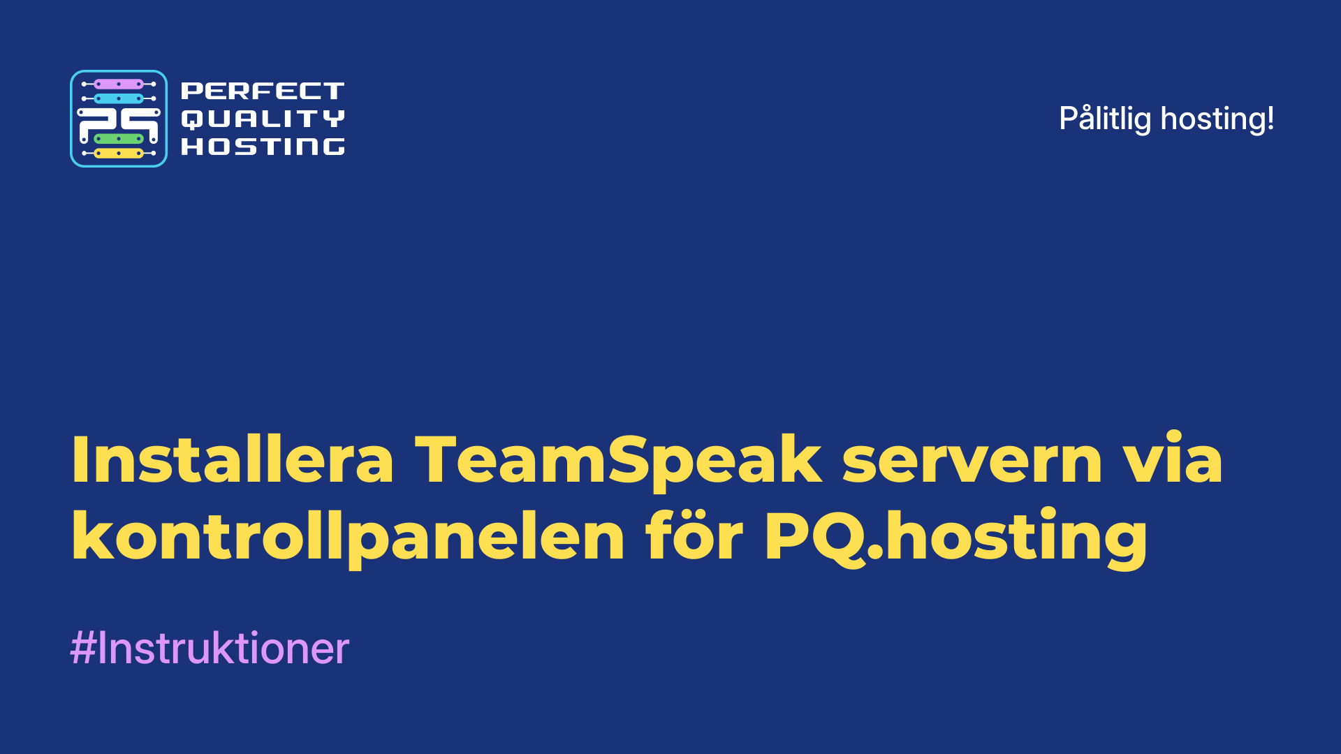 Installera TeamSpeak-servern via kontrollpanelen för PQ.hosting