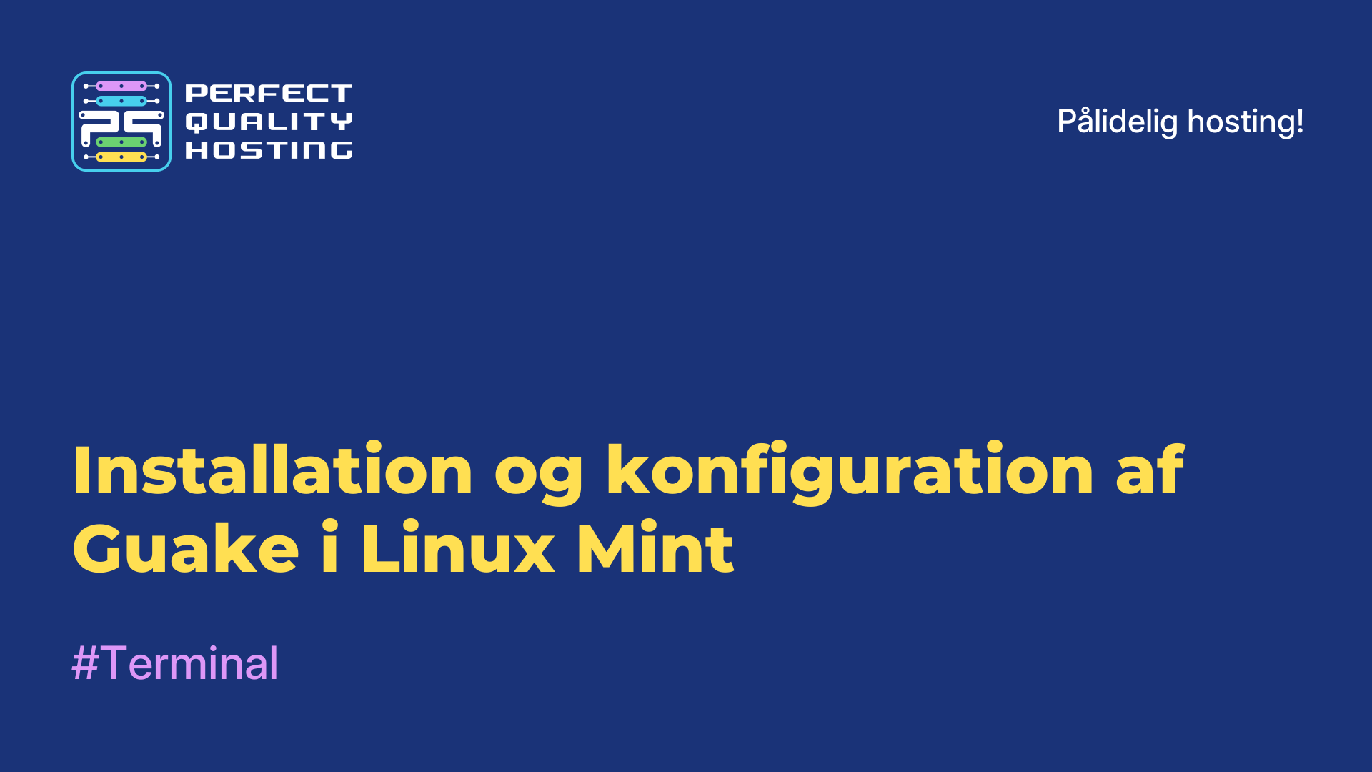 Installation og konfiguration af Guake i Linux Mint