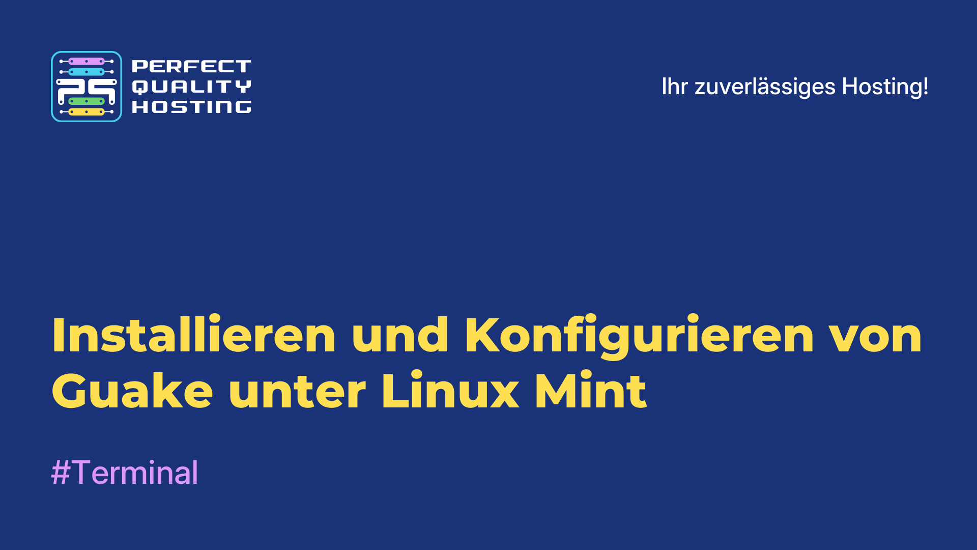 Installieren und Konfigurieren von Guake unter Linux Mint