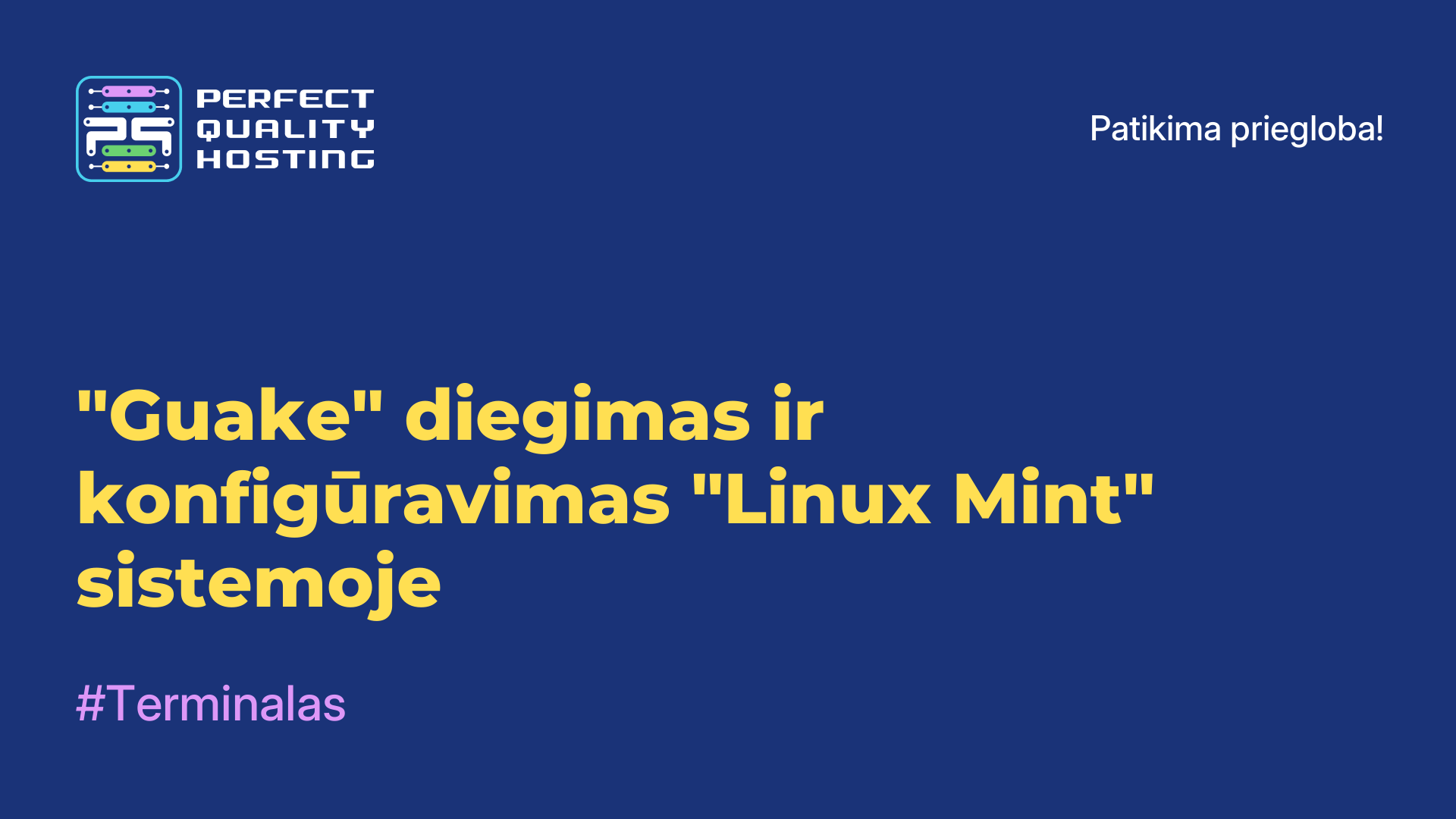 "Guake" diegimas ir konfigūravimas "Linux Mint" sistemoje