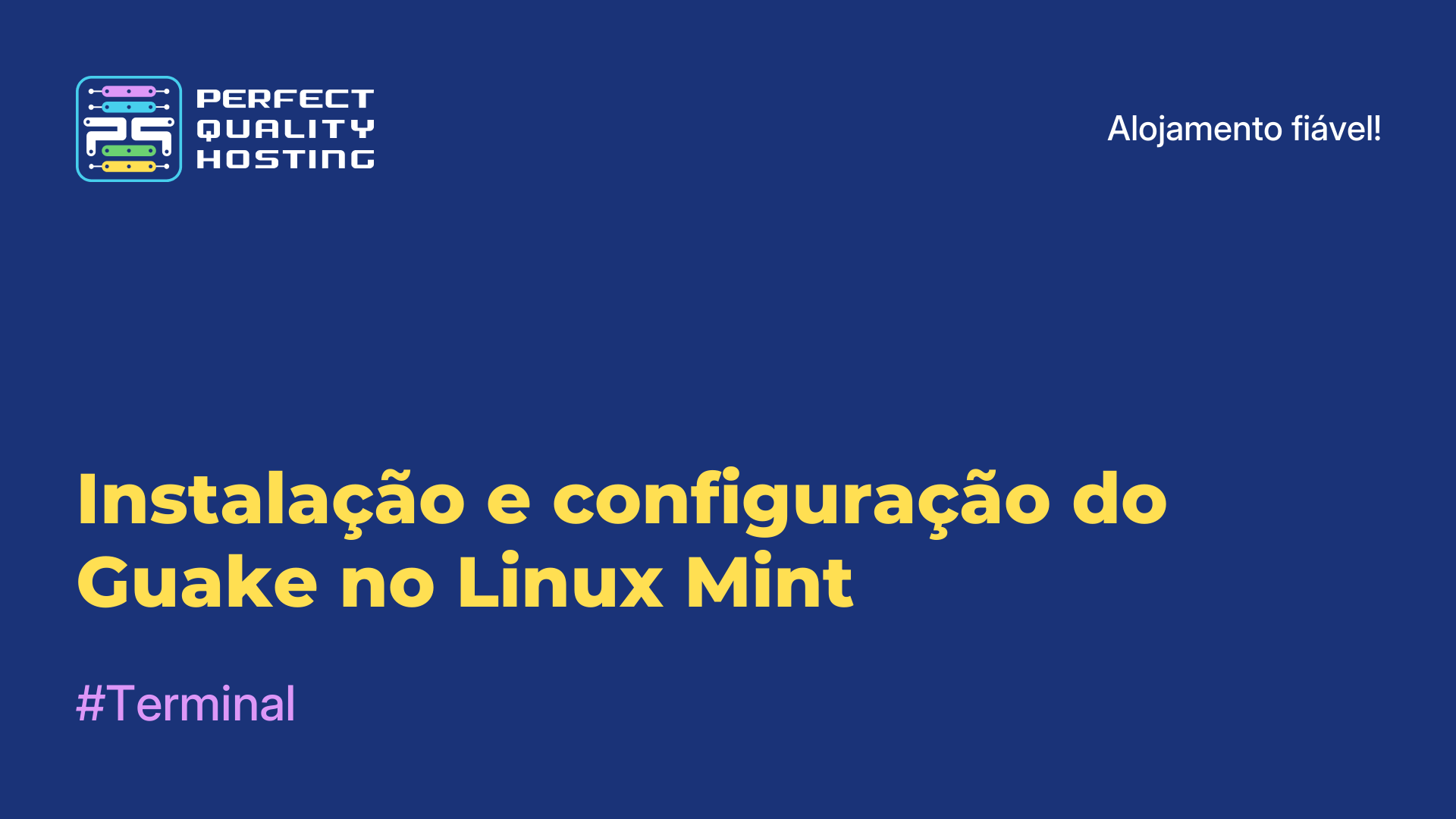 Instalação e configuração do Guake no Linux Mint