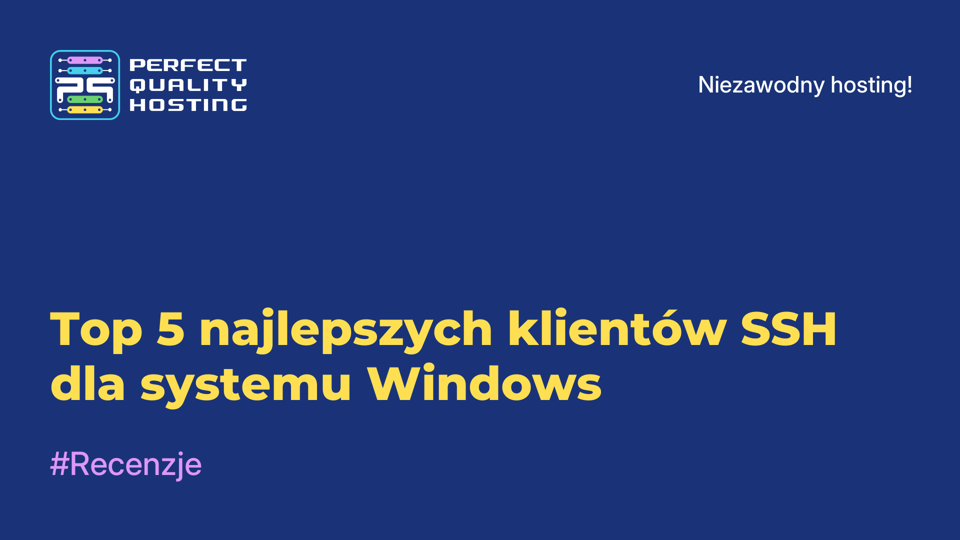 Top 5 najlepszych klientów SSH dla systemu Windows