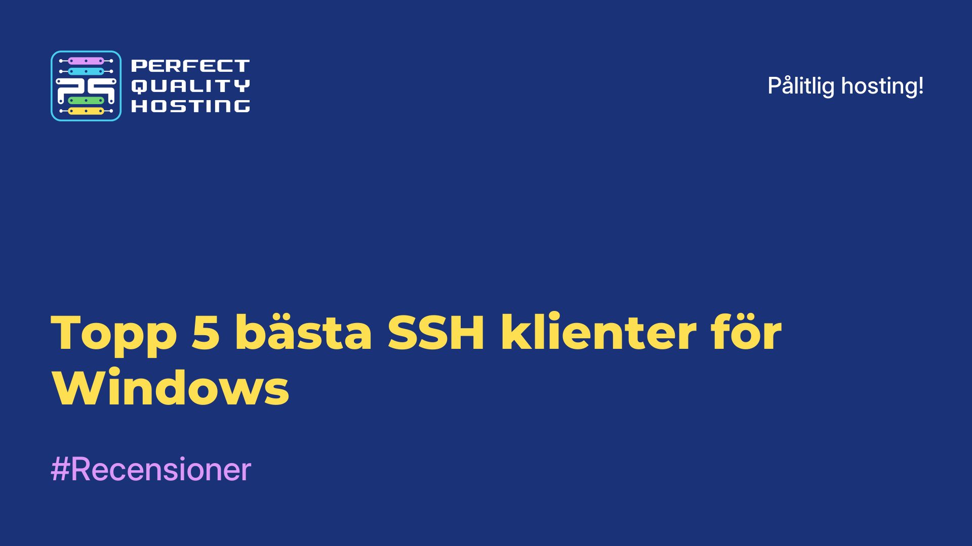 Topp 5 bästa SSH-klienter för Windows