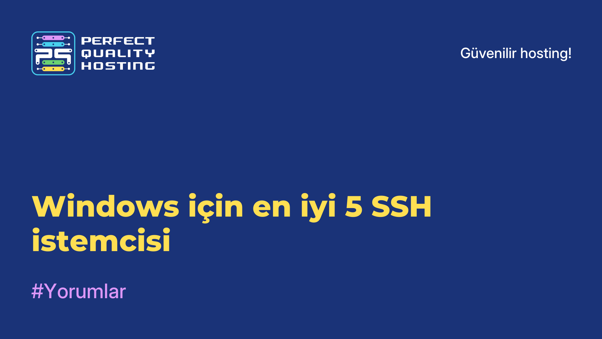 Windows için en iyi 5 SSH istemcisi