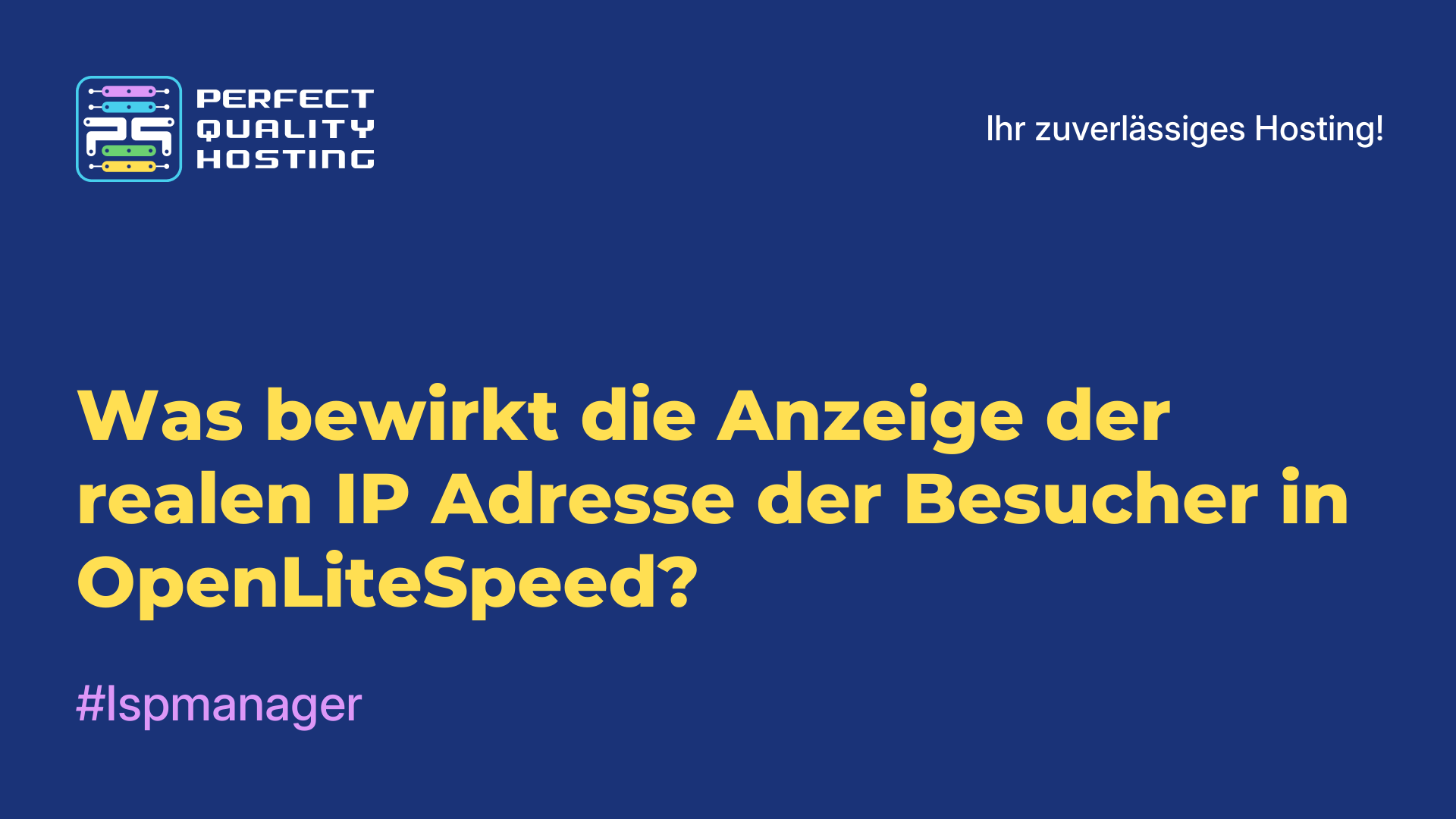 Was bewirkt die Anzeige der realen IP-Adresse der Besucher in OpenLiteSpeed?