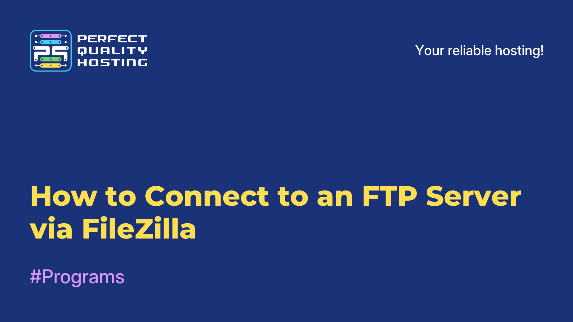 How to Connect to an FTP Server via FileZilla