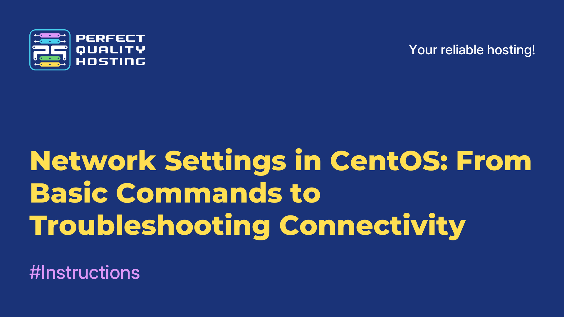 Network Settings in CentOS: From Basic Commands to Troubleshooting Connectivity