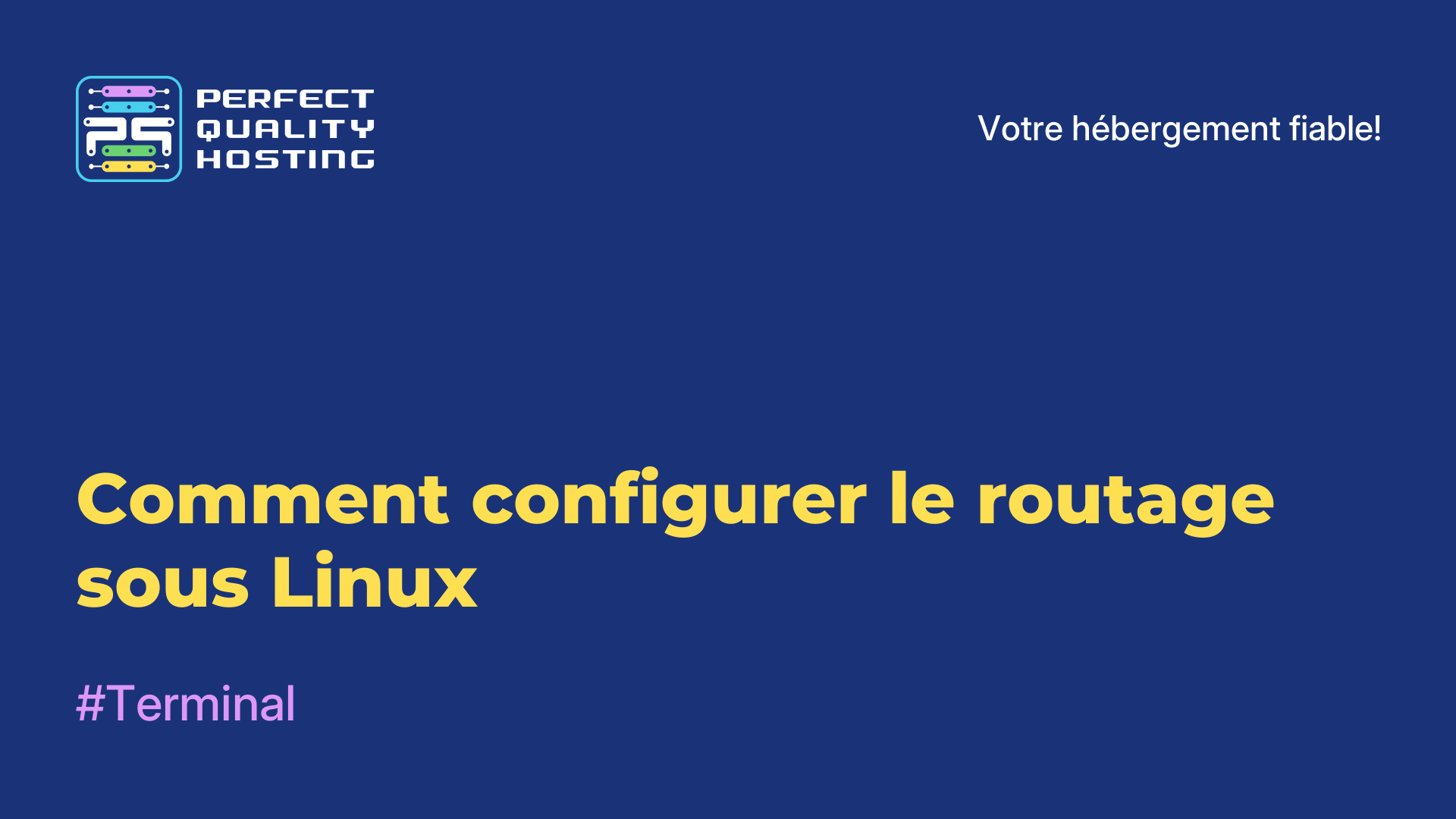 Comment configurer le routage sous Linux