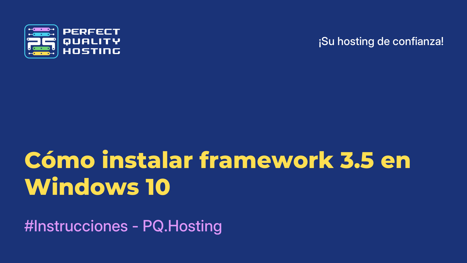 Cómo instalar framework 3.5 en Windows 10