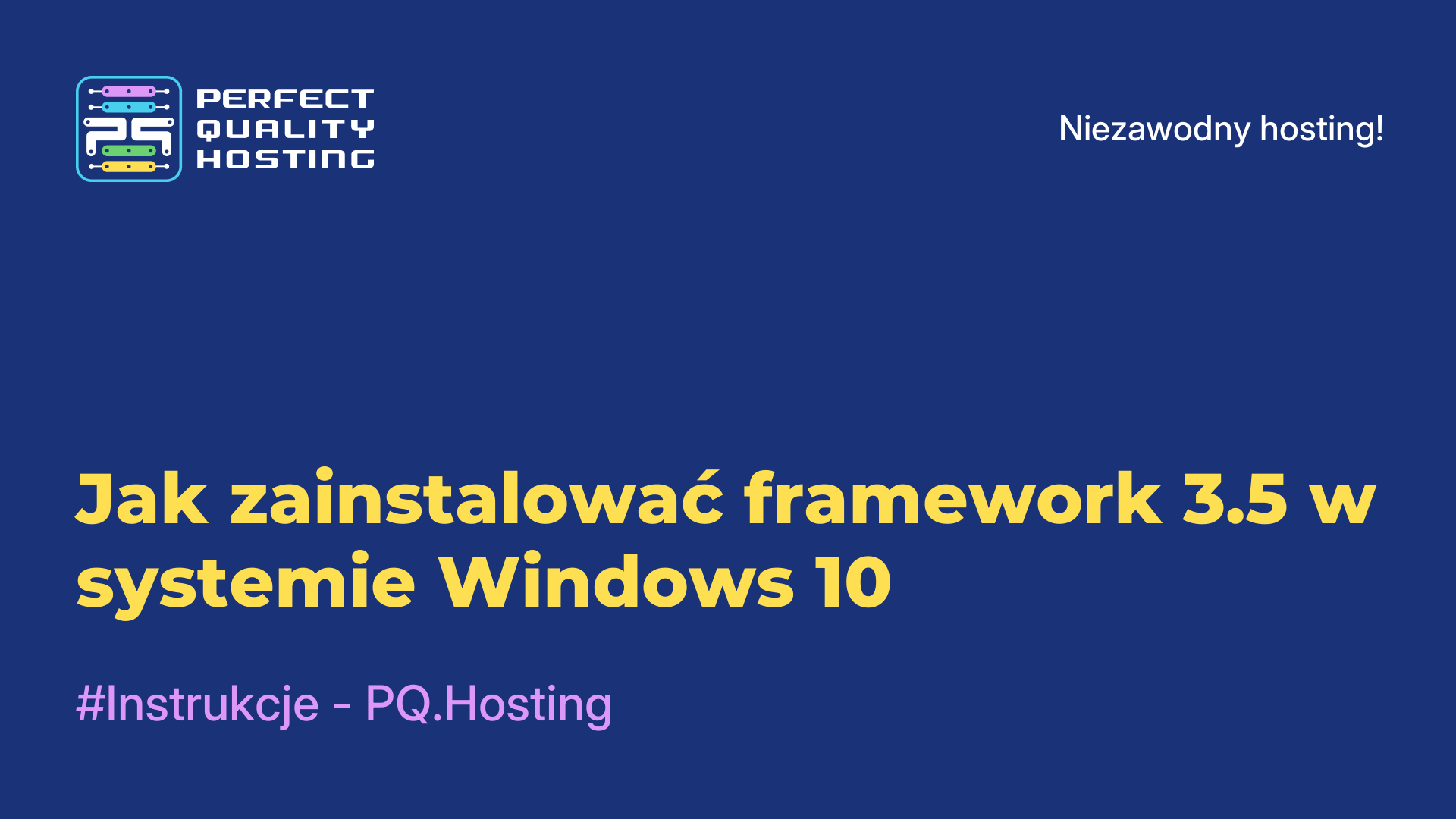 Jak zainstalować framework 3.5 w systemie Windows 10