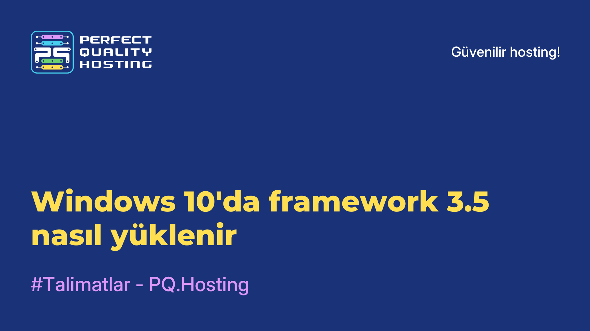 Windows 10'da framework 3.5 nasıl yüklenir