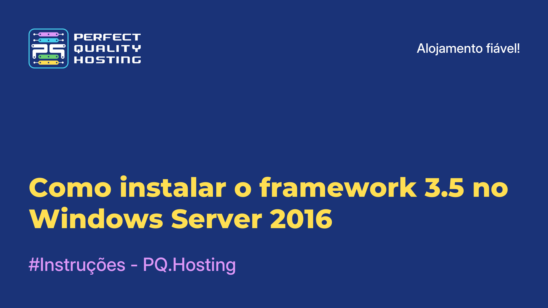 Como instalar o framework 3.5 no Windows Server 2016