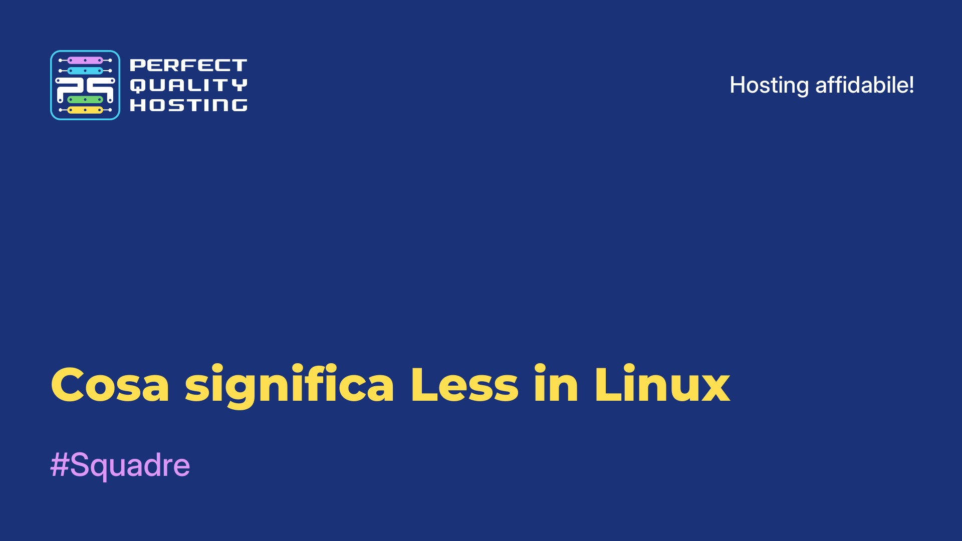 Cosa significa Less in Linux