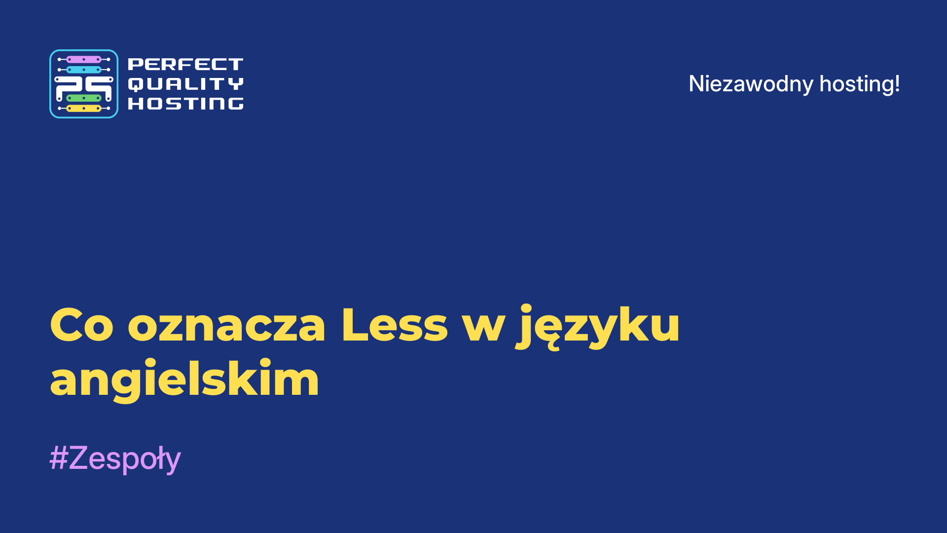 Co oznacza Less w języku angielskim