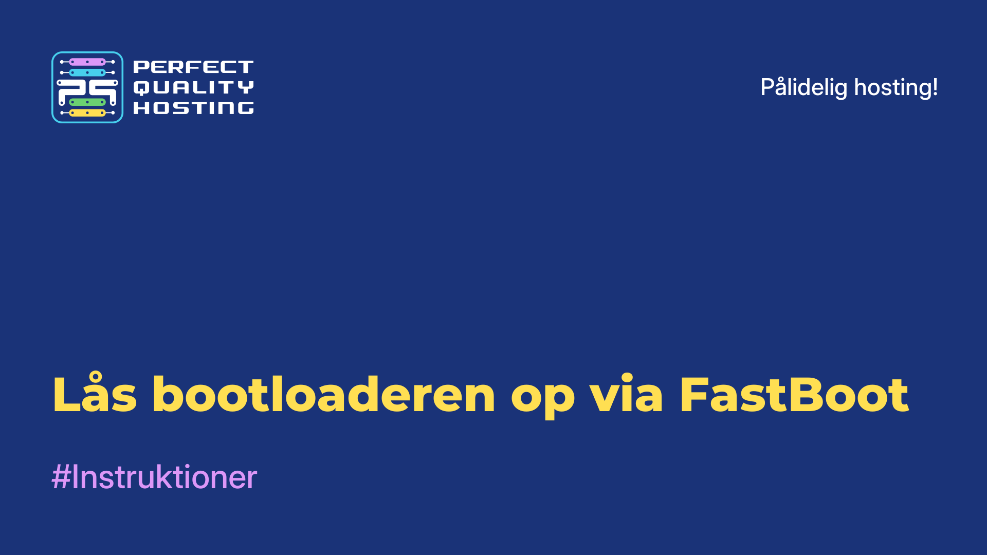 Lås bootloaderen op via FastBoot