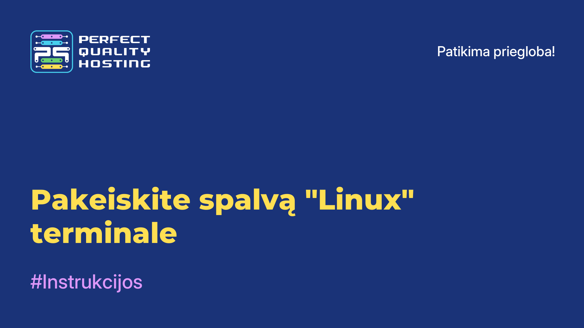 Pakeiskite spalvą "Linux" terminale