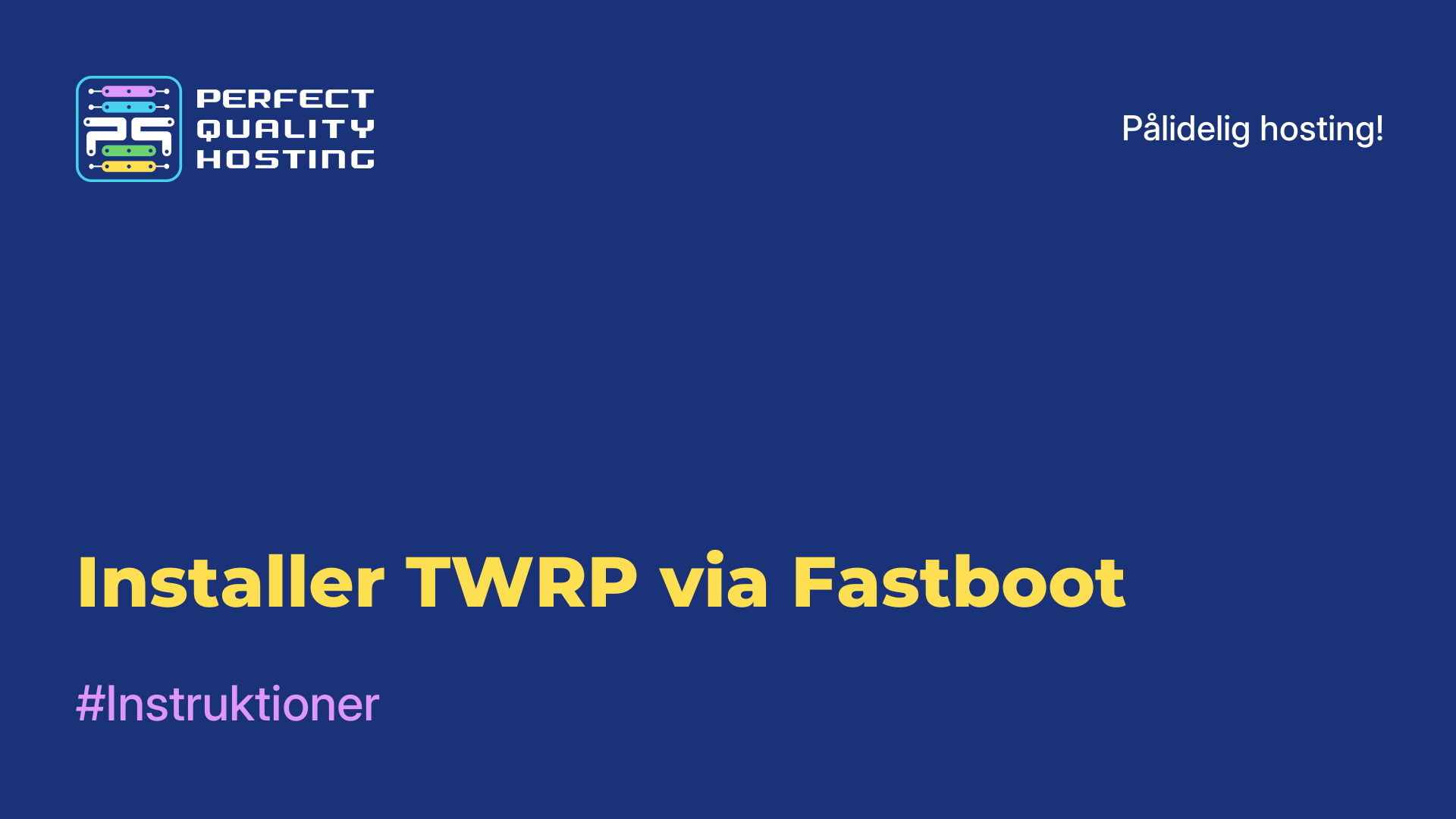 Installer TWRP via Fastboot