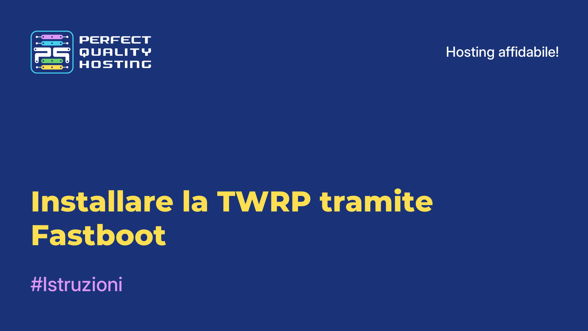 Installare la TWRP tramite Fastboot