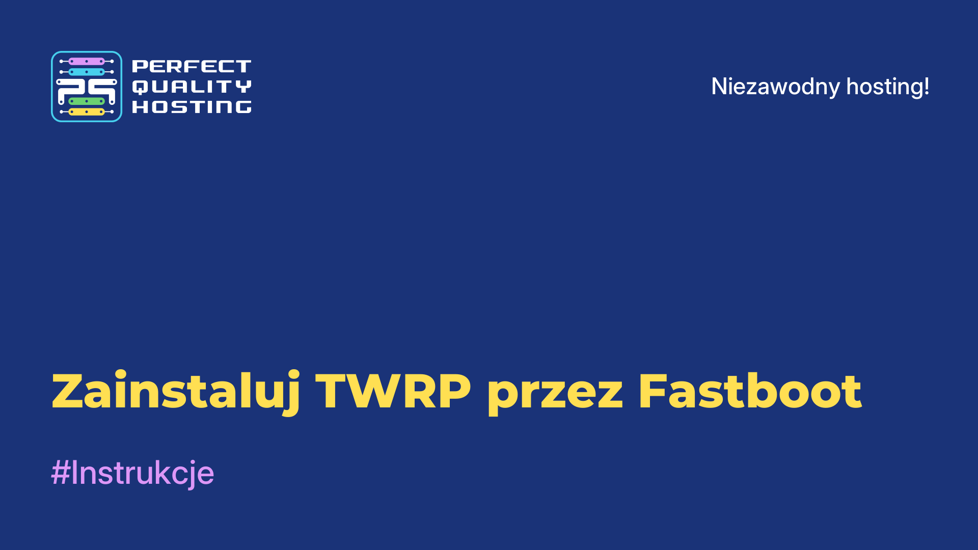 Zainstaluj TWRP przez Fastboot