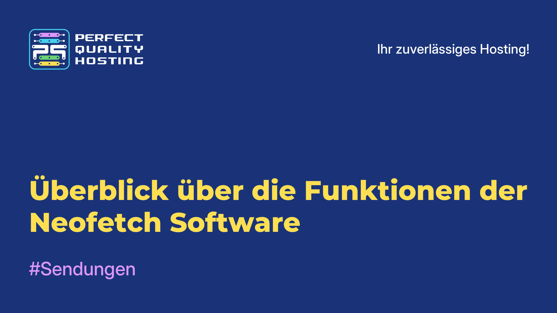 Überblick über die Funktionen der Neofetch-Software