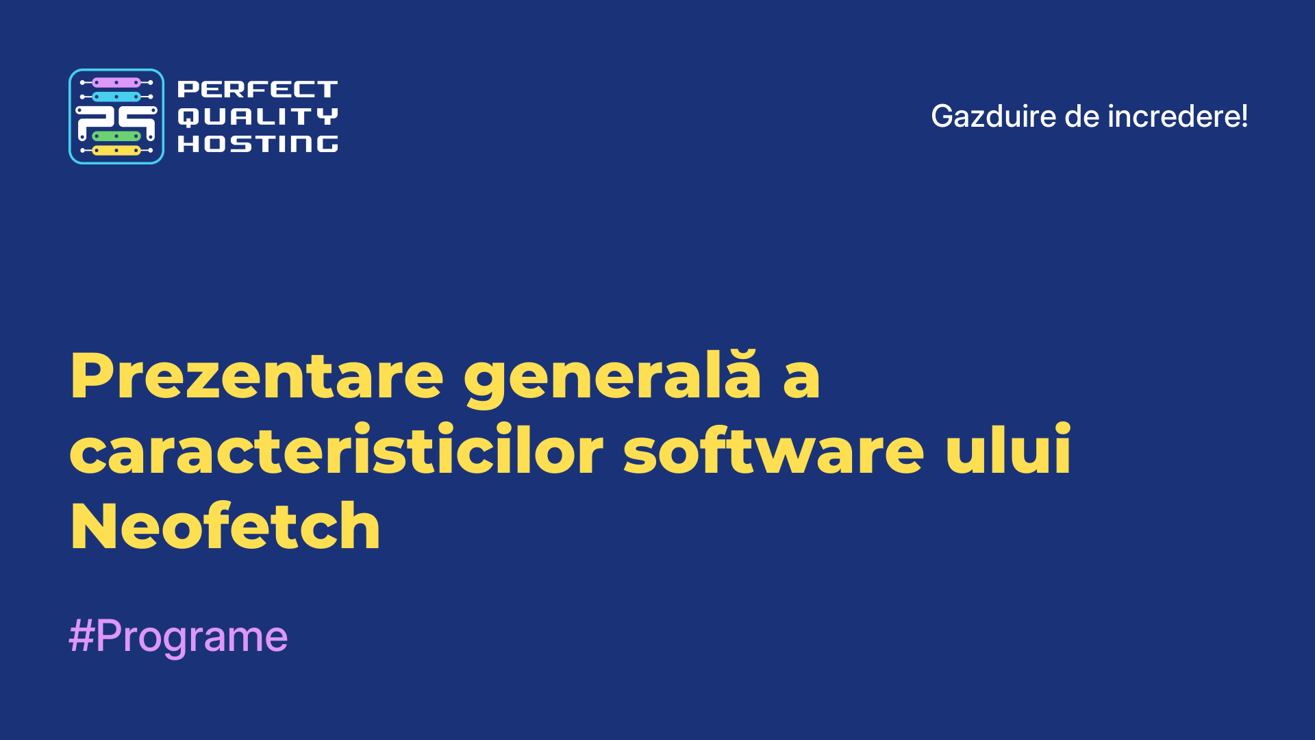 Prezentare generală a caracteristicilor software-ului Neofetch