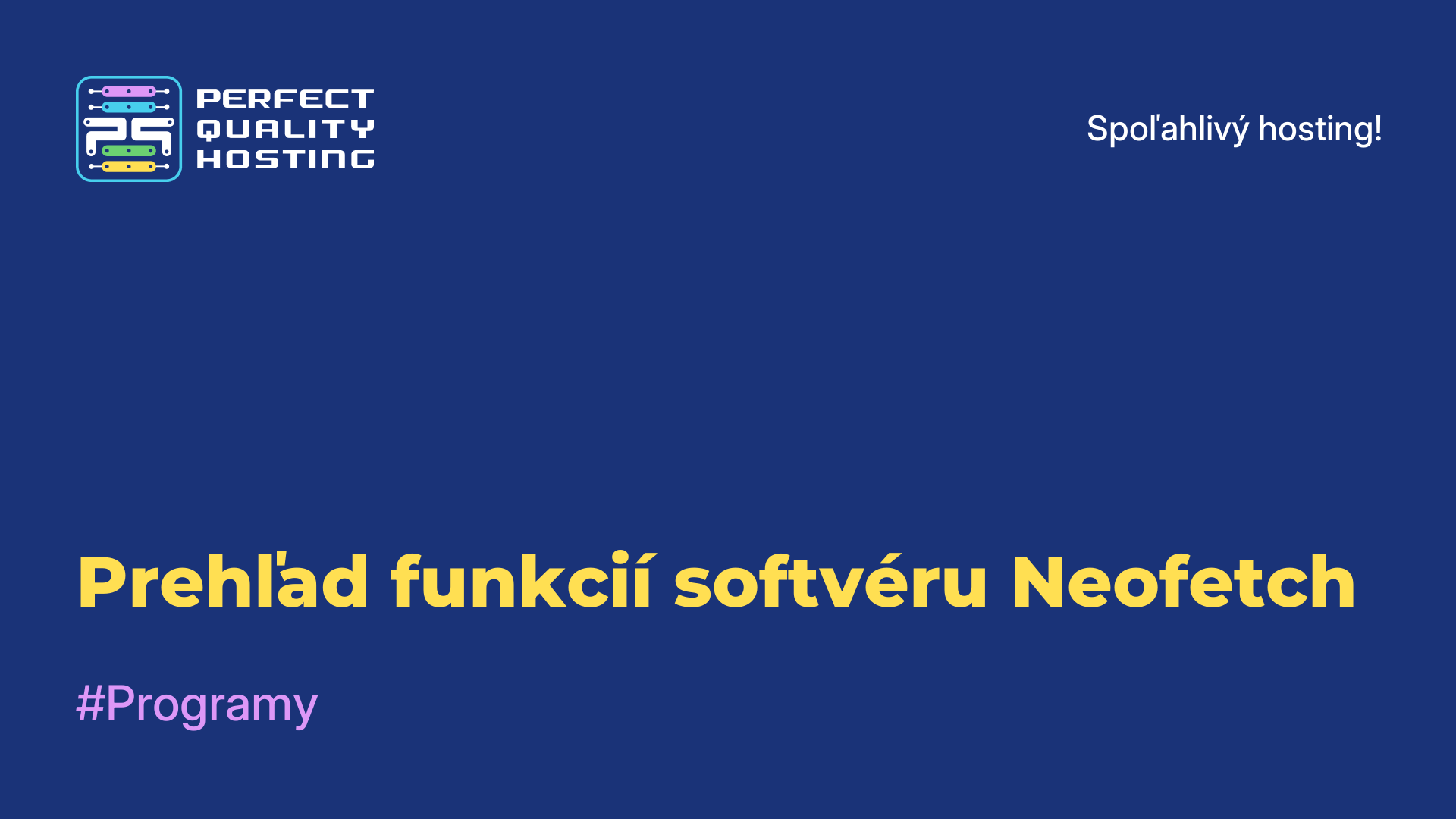 Prehľad funkcií softvéru Neofetch