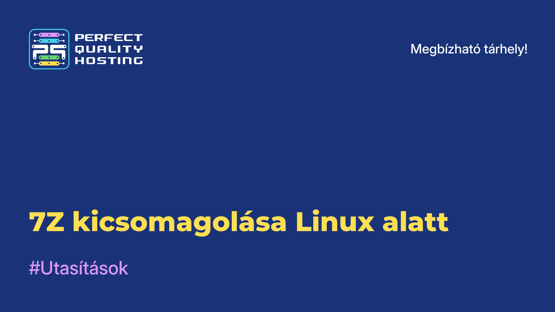 7Z kicsomagolása Linux alatt