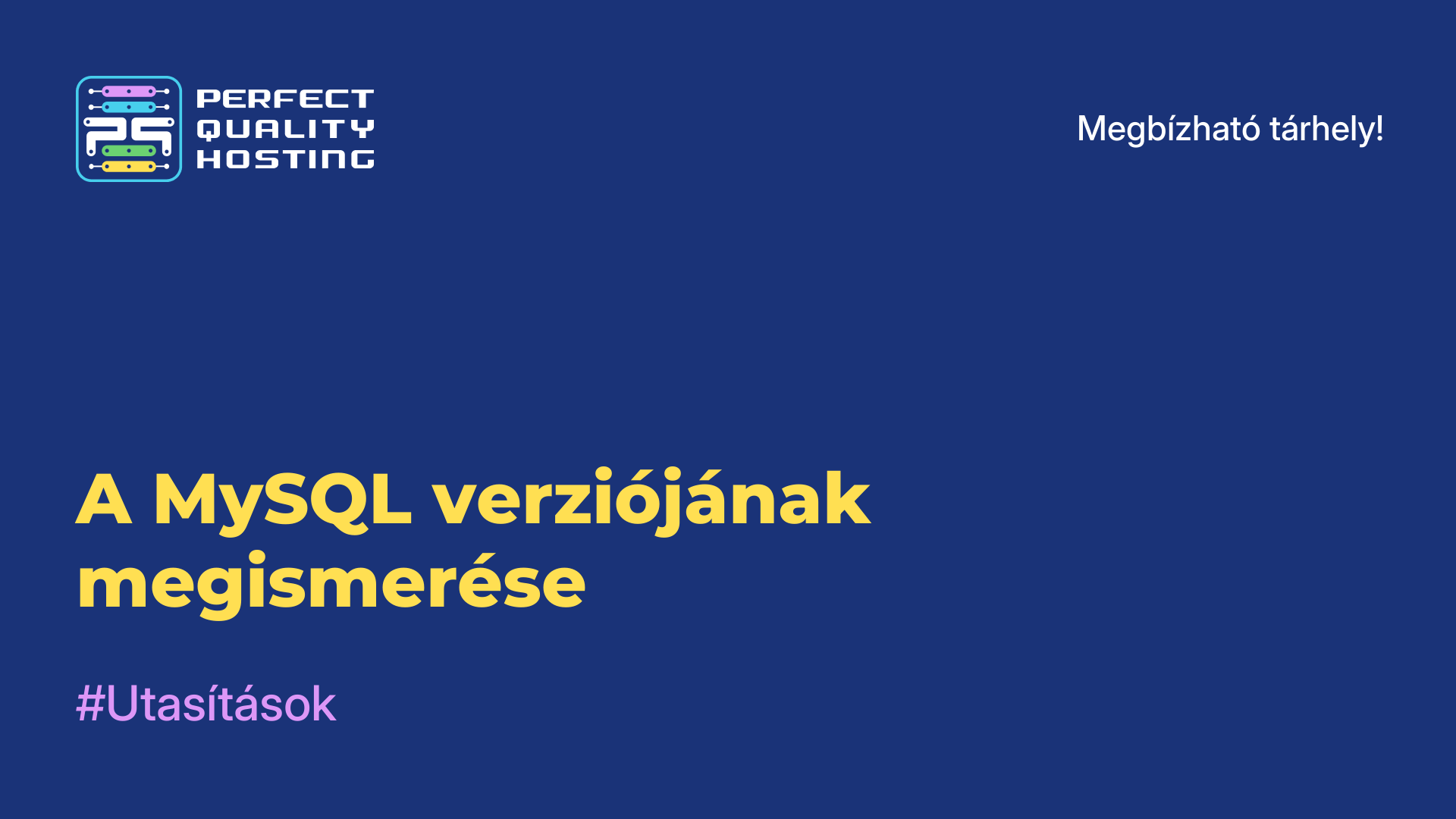 A MySQL verziójának megismerése