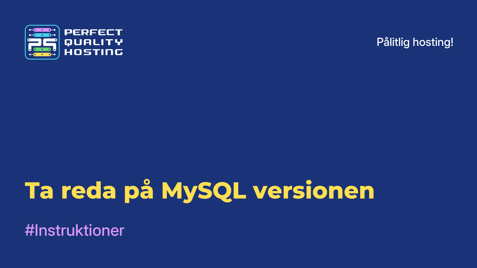 Ta reda på MySQL-versionen