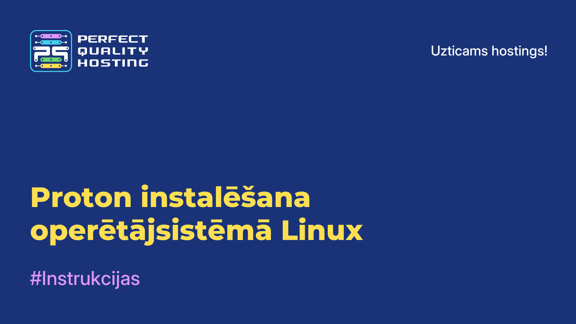 Proton instalēšana operētājsistēmā Linux