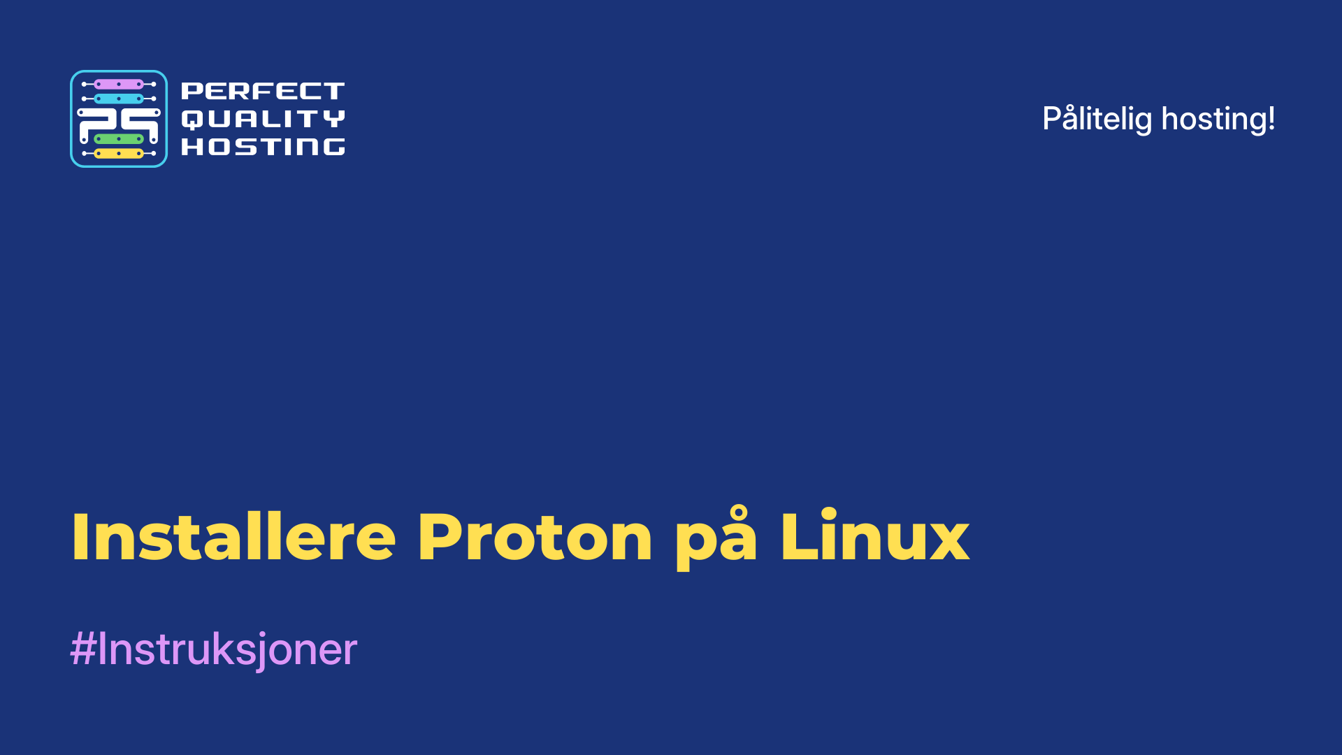 Installere Proton på Linux