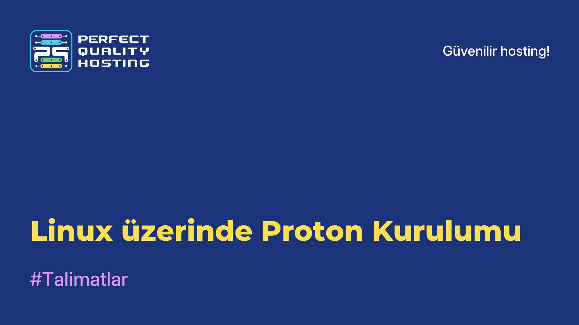 Linux üzerinde Proton Kurulumu