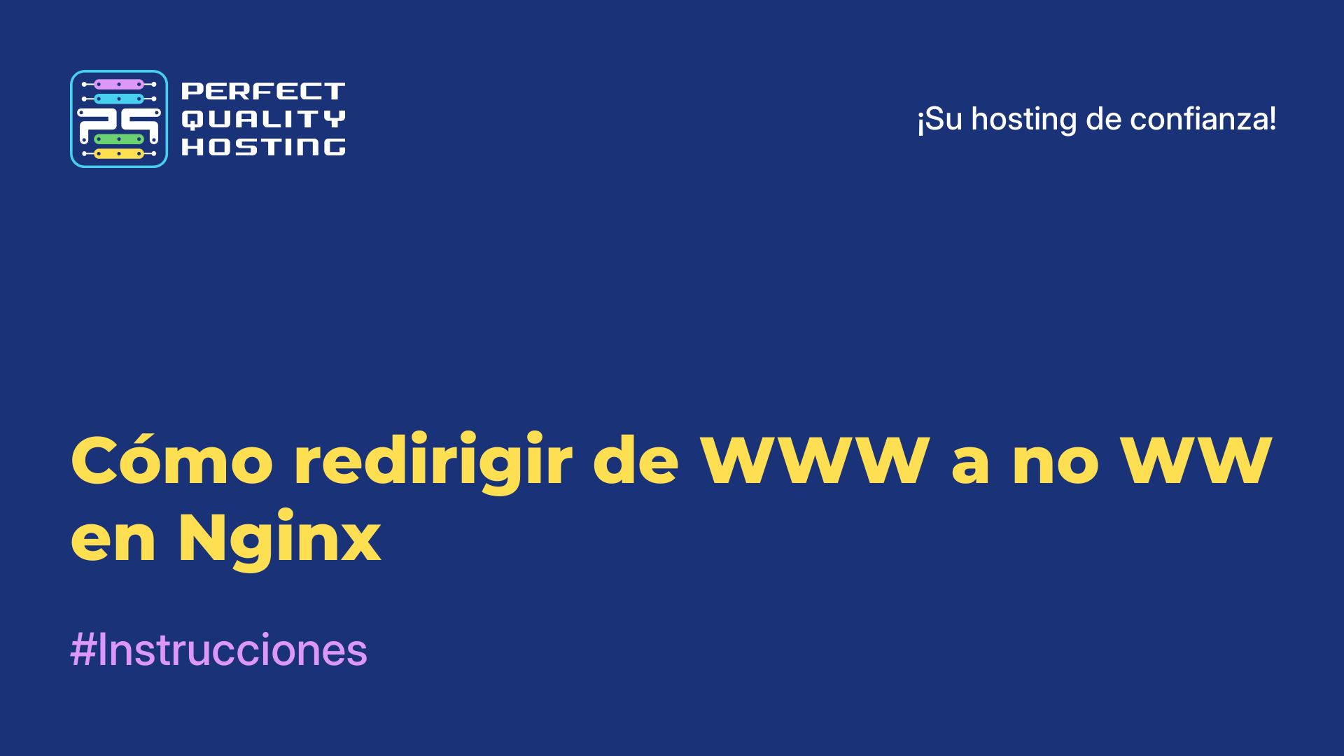 Cómo redirigir de WWW a no-WW en Nginx