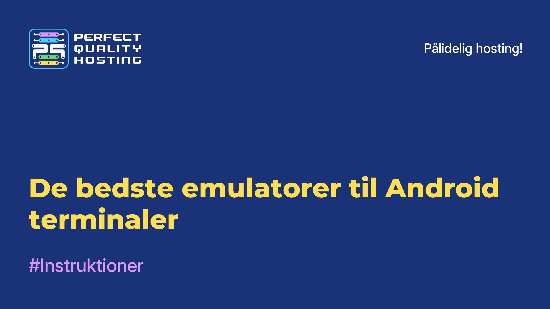 De bedste emulatorer til Android-terminaler