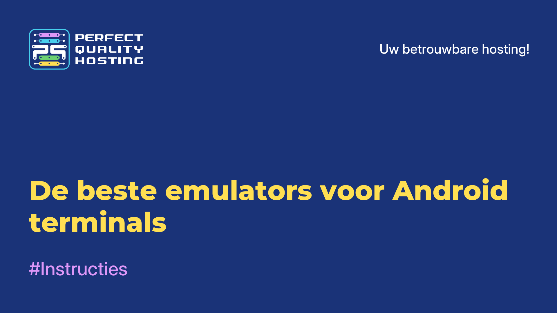 De beste emulators voor Android-terminals