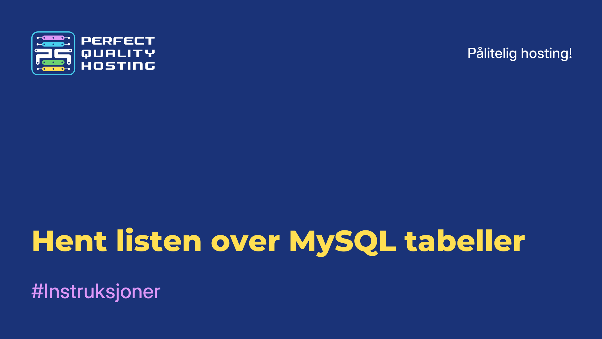 Hent listen over MySQL-tabeller