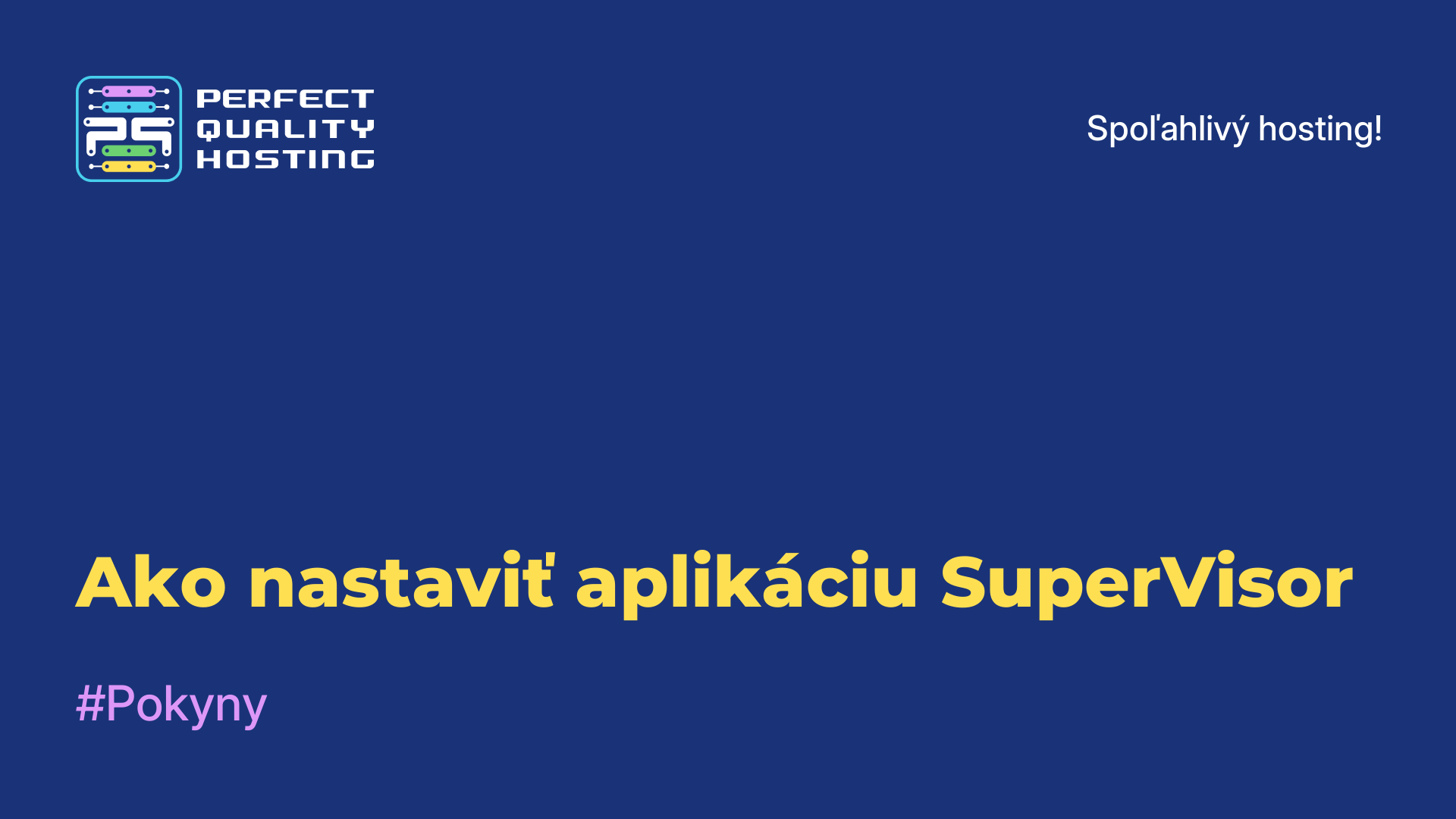 Ako nastaviť aplikáciu SuperVisor