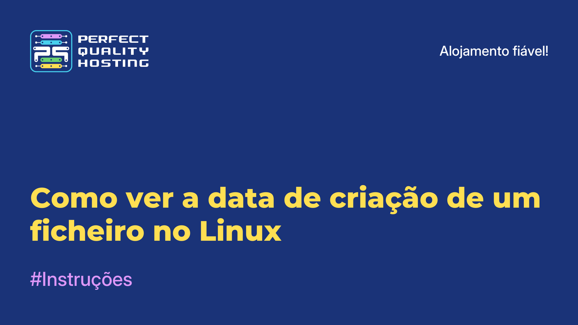 Como ver a data de criação de um ficheiro no Linux