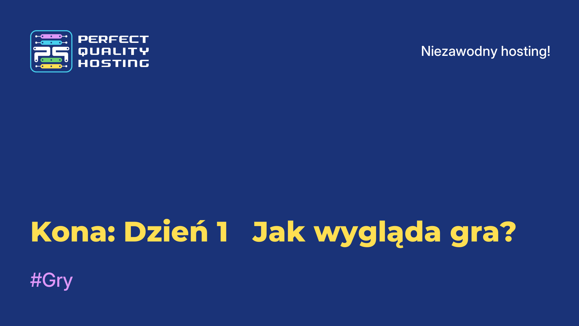 Kona: Dzień 1 - Jak wygląda gra?