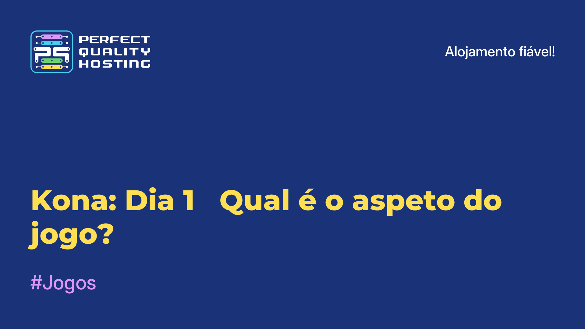 Kona: Dia 1 - Qual é o aspeto do jogo?