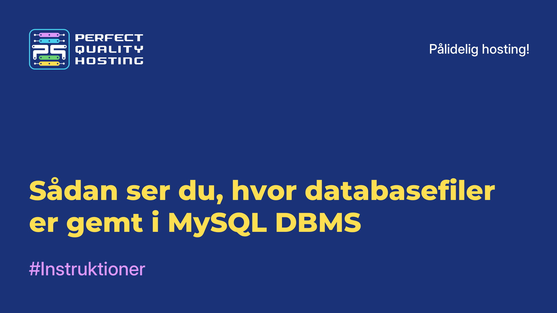 Sådan ser du, hvor databasefiler er gemt i MySQL DBMS